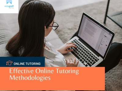 Effective Online Tutoring Methodologies Edugraff Follow